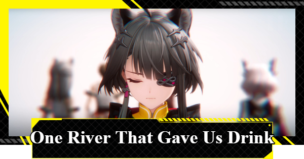 Twas One River That Gave Us Drink Walkthrough | Arknights: Endfield - GameWith