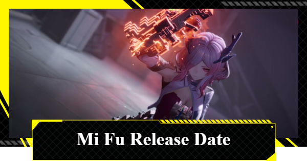 Mi Fu Release Date and Skills Prediction | Arknights: Endfield - GameWith
