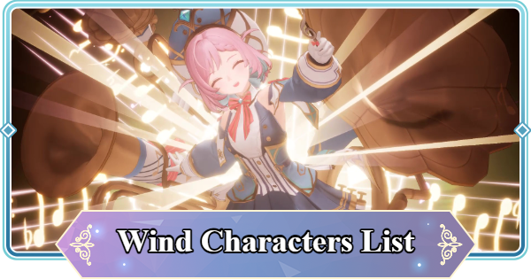 Wind Characters List | Mongil: Star Dive - GameWith