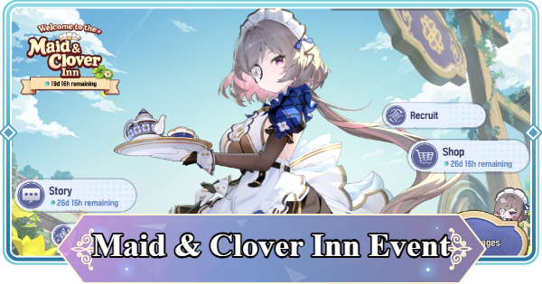 Welcome to the Maid & Clover Inn Event Guide | Mongil: Star Dive - GameWith