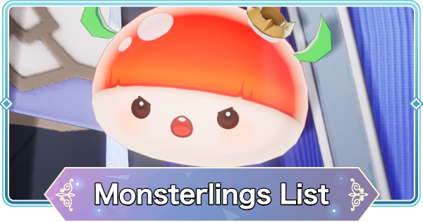 All Monsterlings List | Mongil: Star Dive - GameWith