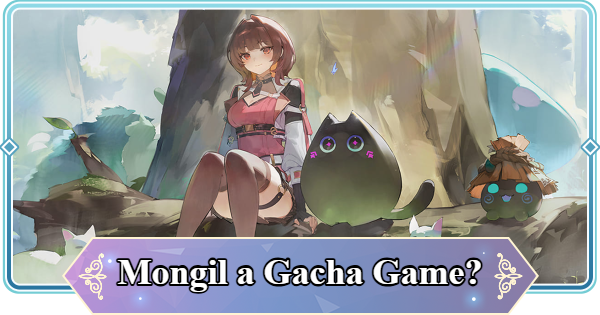 Is Mongil a Gacha Game? | Mongil: Star Dive - GameWith