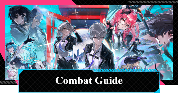 NTE | Combat Guide - How to Win Battles | Neverness to Everness - GameWith