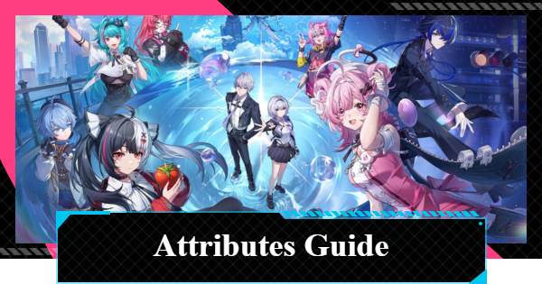 NTE | Attributes Guide - Esper Types & Esper Cycle Explained | Neverness to Everness - GameWith