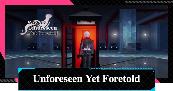NTE | Prologue I: Unforeseen Yet Foretold Walkthrough | Neverness to Everness - GameWith