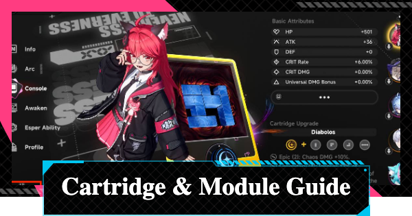 NTE | Cartridge & Module Guide | Neverness to Everness - GameWith