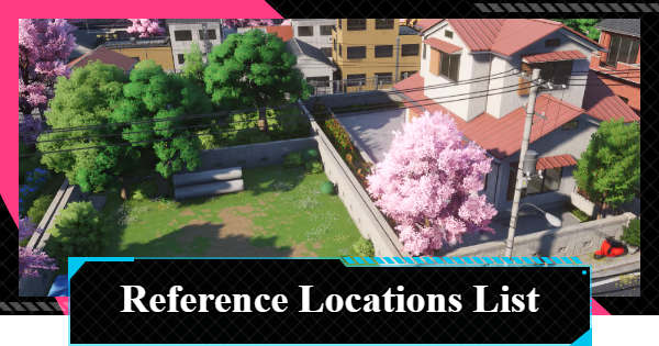 NTE | Parody and Anime Reference Locations List | Neverness to Everness - GameWith