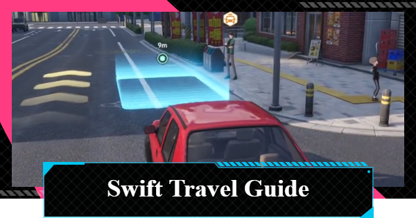 NTE | Swift Travel Guide - How to Play and Tips | Neverness to Everness - GameWith