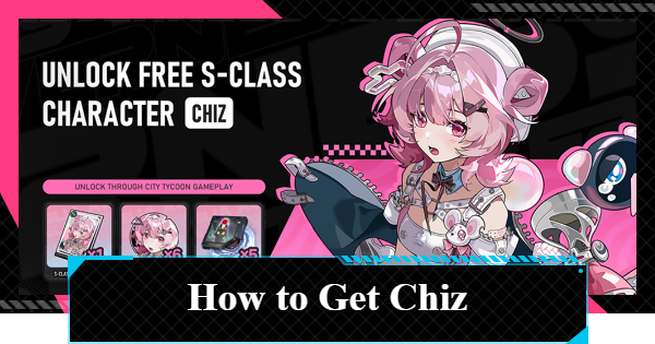 NTE | How to Get Chiz for Free | Neverness to Everness - GameWith