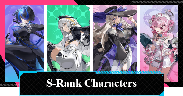 NTE | S-Rank Characters List | Neverness to Everness - GameWith