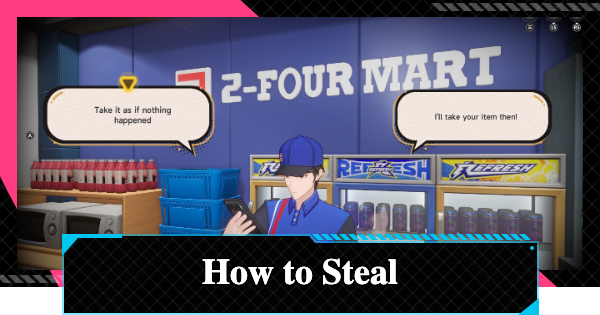 NTE | How to Steal Without Getting Caught | Neverness to Everness - GameWith