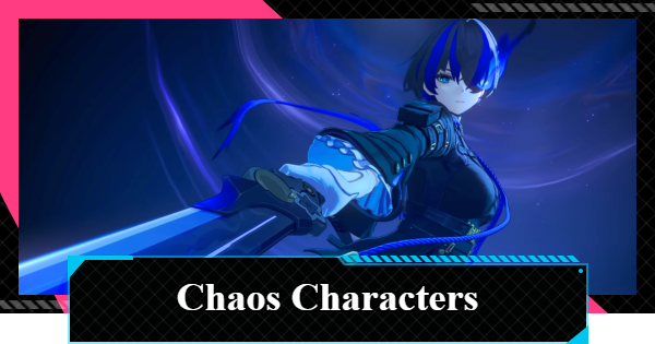 NTE | Chaos Characters List | Neverness to Everness - GameWith