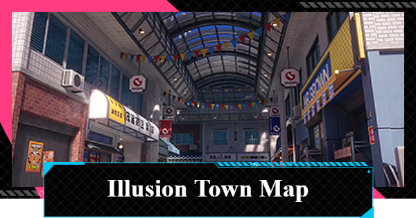 NTE | Illusion Town Interactive Map Guide | Neverness to Everness - GameWith