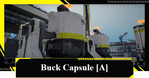 Buck Capsule [A] Simulation Guide | Arknights: Endfield - GameWith