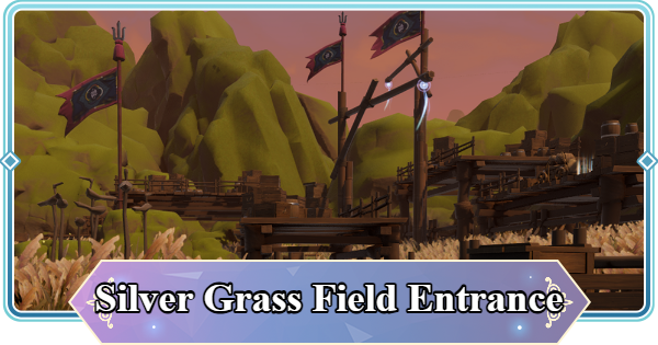 Silver Grass Field Entrance Map Treasure Chest and Item Locations | Mongil: Star Dive - GameWith