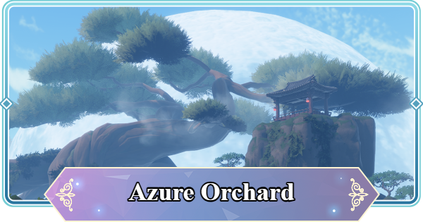 Azure Orchard Map Treasure Chest and Item Locations | Mongil: Star Dive - GameWith