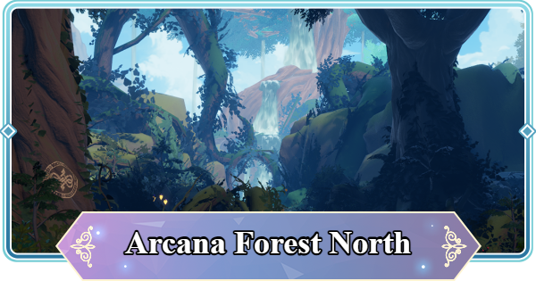 Arcana Forest North Map Treasure Chest and Item Locations | Mongil: Star Dive - GameWith