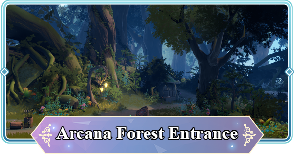 Arcana Forest Entrance Map Treasure Chest and Item Locations | Mongil: Star Dive - GameWith