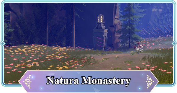 Natura Monastery Map Treasure Chest and Item Locations | Mongil: Star Dive - GameWith