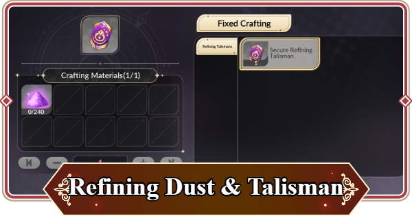 Seven Knights Rebirth | Refining Dust and Secure Refining Talisman Guide - GameWith