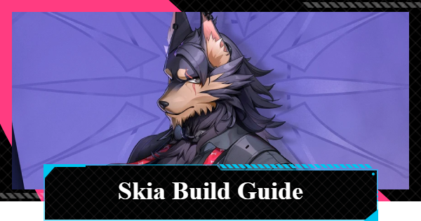 NTE | Skia Build: Best Arcs & Team | Neverness to Everness - GameWith