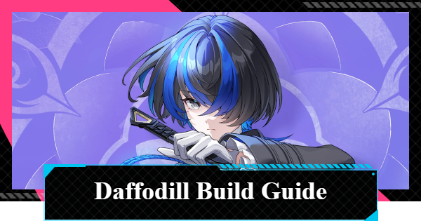 NTE | Daffodill Build: Best Arcs & Team | Neverness to Everness - GameWith
