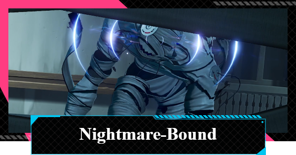 Nightmare-Bound Rewards and Occurrence Conditions