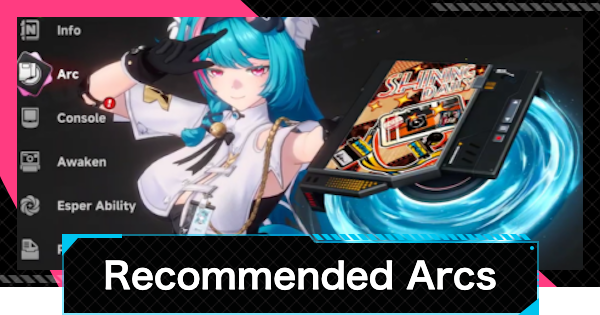 NTE | Best Arcs (Weapons) for Each Character | Neverness to Everness - GameWith