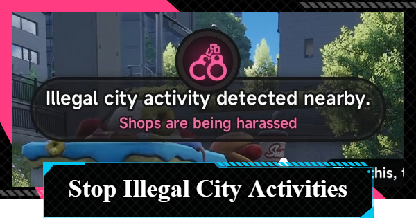 NTE | How to Stop Illegal City Activities | Neverness to Everness - GameWith