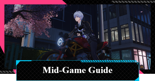NTE | Mid-Game Guide and Goals | Neverness to Everness - GameWith