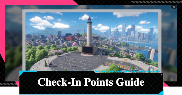 NTE | Check-In Points Guide - Location & Rewards | Neverness to Everness - GameWith