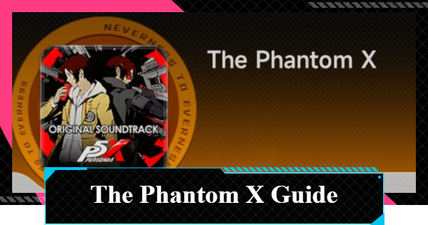NTE | The Phantom X Record Guide: Where to Buy & Uses | Neverness to Everness - GameWith