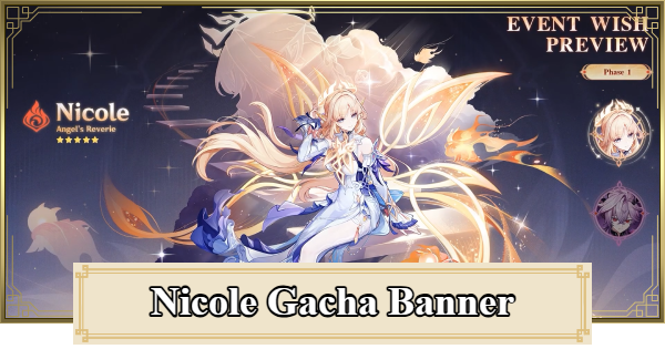 Genshin Impact | Gacha Banner for Nicole - Should You Pull & Release Date - GameWith