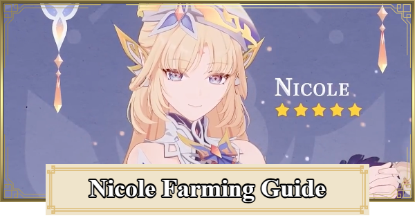 Genshin Impact | Nicole Materials & Farming Guide - GameWith