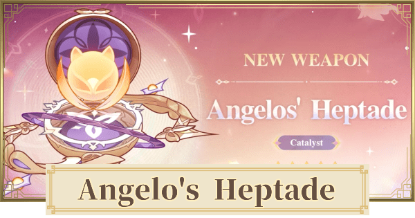 Genshin Impact | Angelos' Heptade -  Nicole Signature Weapon & Best Characters - GameWith
