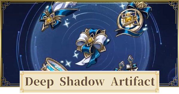 Genshin Impact | Disenchantment in Deep Shadow Set Best Characters & Artifact Guide - GameWith