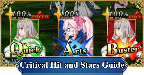 FGO (NA) | Critical Hit and Stars Guide - How to Obtain and Effects | Fate/Grand Order (English) - GameWith