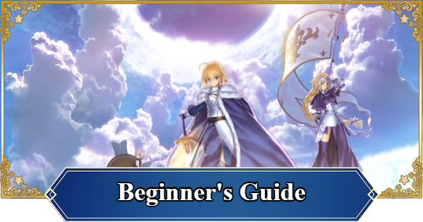 FGO (NA) | Beginner's Guide and What to do During Early Game | Fate/Grand Order (English) - GameWith
