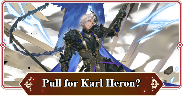 Seven Knights Rebirth | Should You Pull for Karl Heron? - GameWith