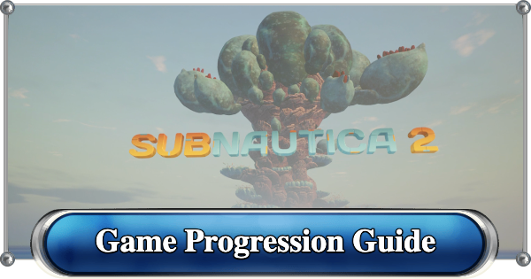 Subnautica 2 | Walkthrough & Early to Late-Game Progression Guide - GameWith