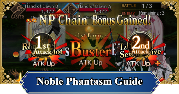 FGO (NA) | Noble Phantasm Guide - How to Use and Charge | Fate/Grand Order (English) - GameWith