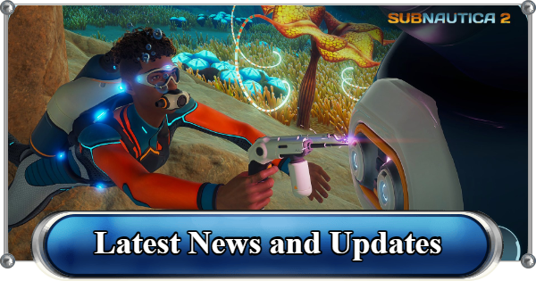 Subnautica 2 | Latest News and Updates - GameWith