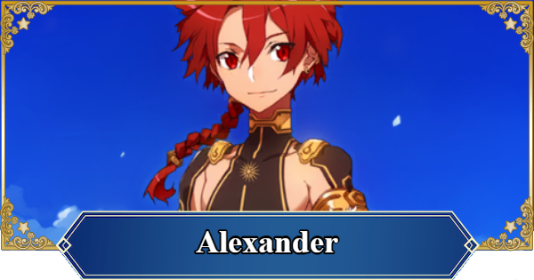 FGO (NA) | Alexander | Fate/Grand Order (English) - GameWith