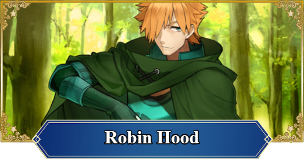 FGO (NA) | Robin Hood | Fate/Grand Order (English) - GameWith