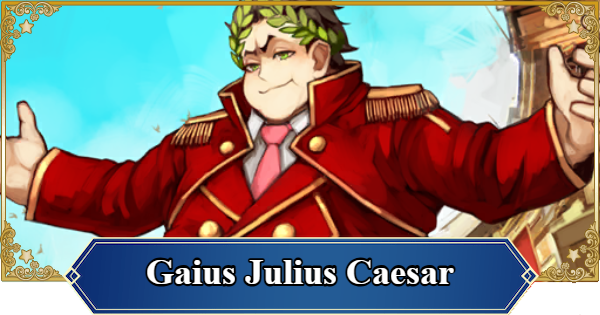 FGO (NA) | Gaius Julius Caesar | Fate/Grand Order (English) - GameWith