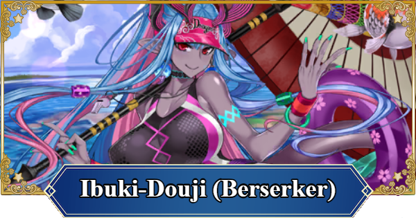 FGO (NA) | Ibuki-Douji (Berserker) | Fate/Grand Order (English) - GameWith