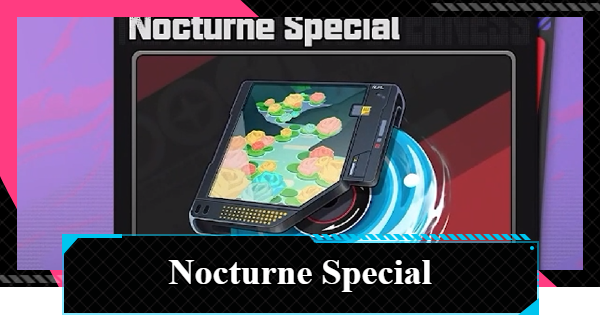 NTE | Nocturne Special Release Date - Lacrimosa Signature Weapon | Neverness to Everness - GameWith