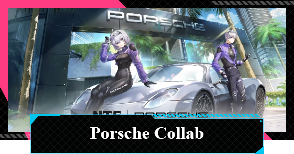 NTE | Porsche Collab Details and Location | Neverness to Everness - GameWith