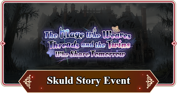 Seven Knights Rebirth | The Mage Who Weaves Threads Story Event Guide - GameWith