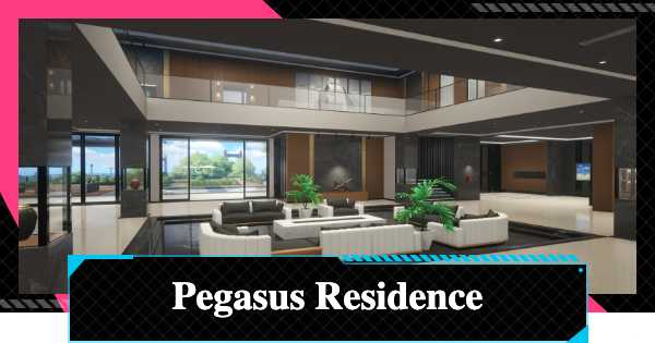 NTE | Pegasus Residence - How to Unlock and Benefits | Neverness to Everness - GameWith